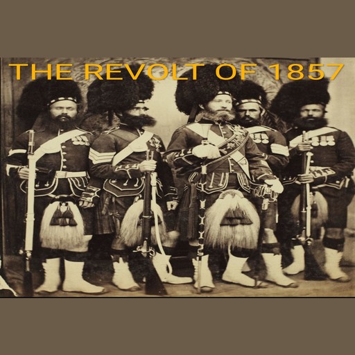 THE REVOLT OF 1857, Aditya