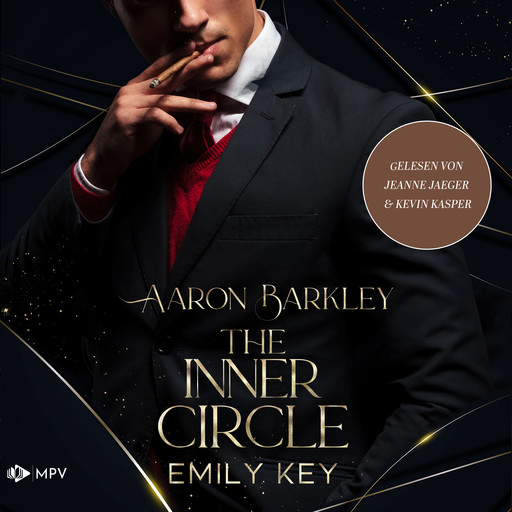 Aaron Barkley - The Inner Circle, Buch 2 (ungekürzt), Emily Key