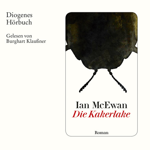 Die Kakerlake (Ungekürzt), Ian McEwan