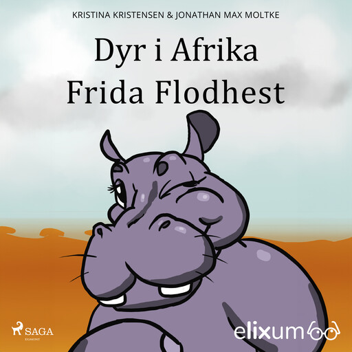 Dyr i Afrika 2 – Frida Flodhest, Kristina Kristensen