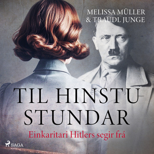 Til hinstu stundar - Einkaritari Hitlers segir frá, Melissa Muller, Traudl Junge