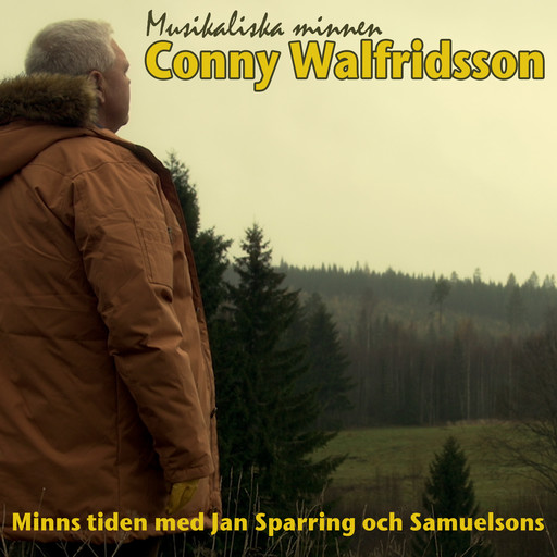 Conny Walfridsson - minns tiden med Jan Sparring och Samuelsons, Thomas Norlin