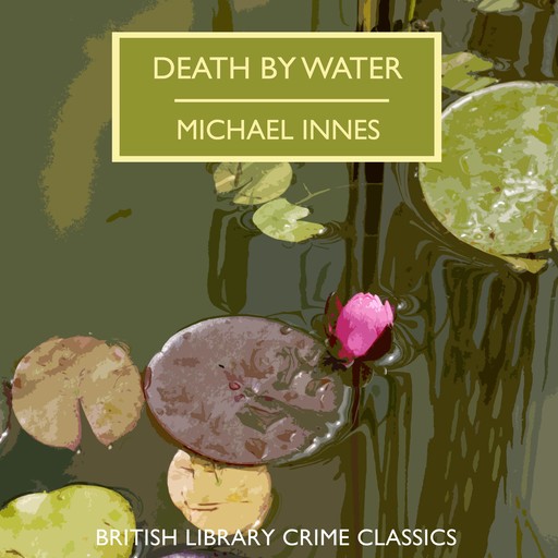 Death by Water, Michael Innes
