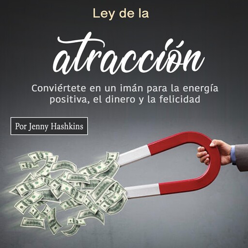 Ley de la atracción, Jenny Hashkins