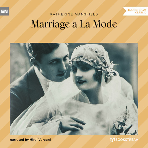 Marriage a La Mode (Unabridged), Katherine Mansfield