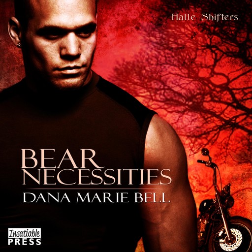 Bear Necessities, Dana Marie Bell