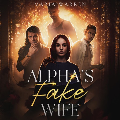 Alpha's Fake Wife, Maria Warren