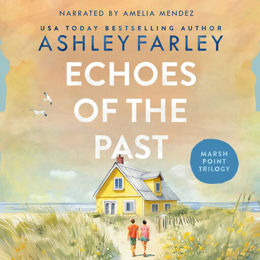 Echoes of the Past, Ashley Farley