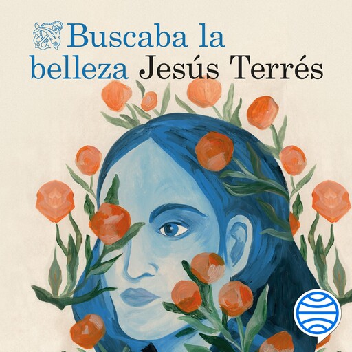 Buscaba la belleza, Jesús Terrés