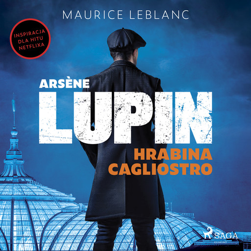 Arsène Lupin. Hrabina Cagliostro, Maurice Leblanc