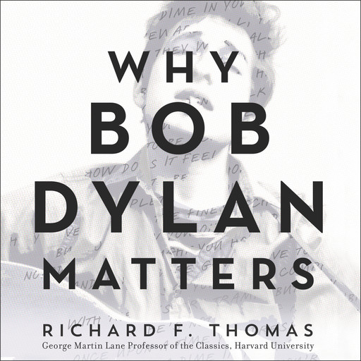 Why Bob Dylan Matters, Richard Thomas