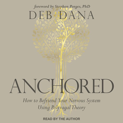 Anchored, Deb Dana, Stephen Porges