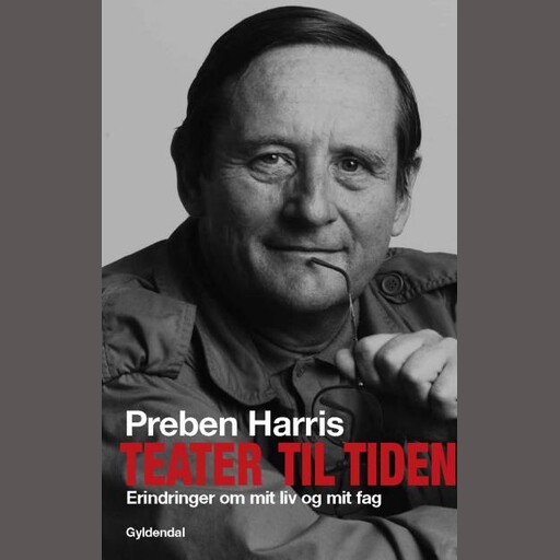 Teater til tiden, Preben Harris