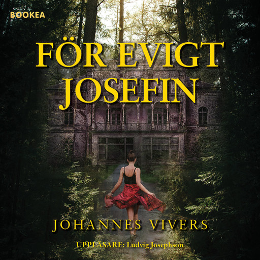 För evigt Josefin, Johannes Vivers