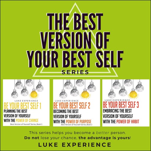 "The Best Version of Your Best Self" Series, Luke Experience
