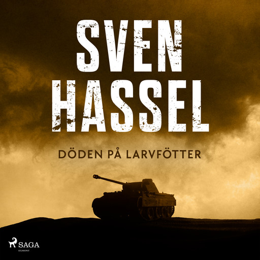 Döden på larvfötter, Sven Hassel