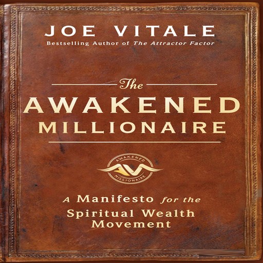 The Awakened Millionaire, Vitale Joe