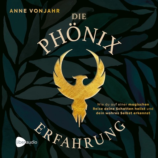 Die Phönixerfahrung, Anne Vonjahr