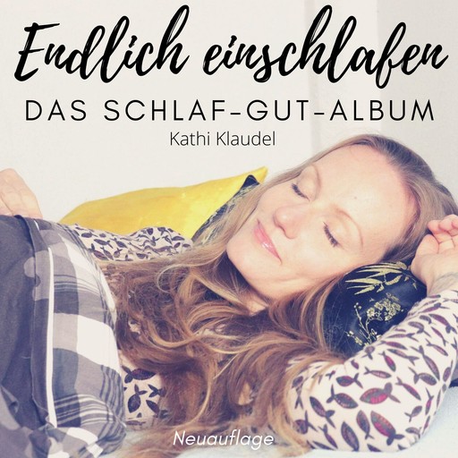 Endlich einschlafen, Kathi Klaudel