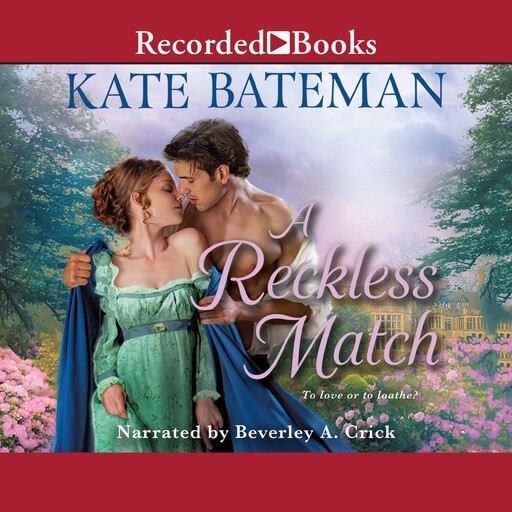 A Reckless Match, Kate Bateman