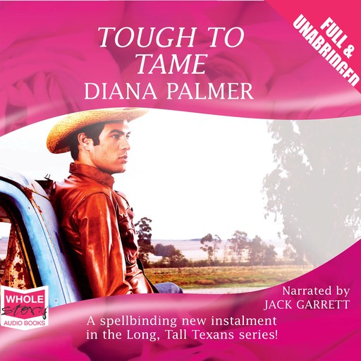 Tough to Tame, Diana Palmer