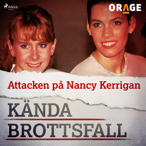 Attacken på Nancy Kerrigan, Orage