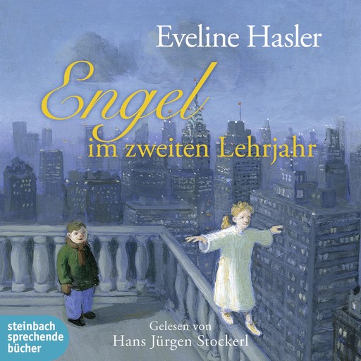 Engel im zweiten Lehrjahr, Eveline Hasler