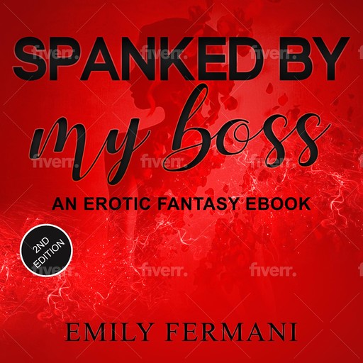 Spanked by My Boss, Emily Fermani