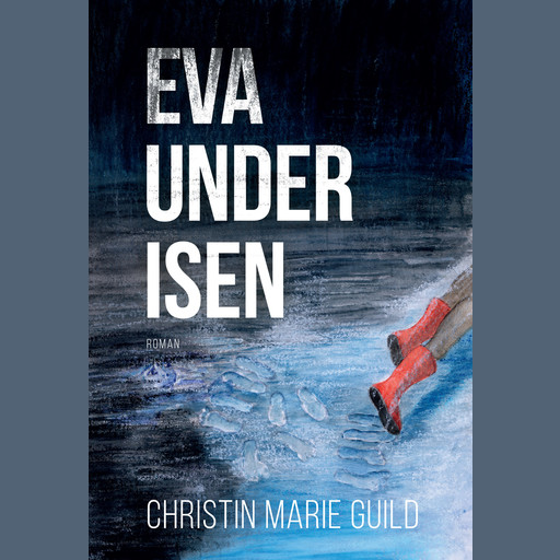 Eva under isen, Christin Marie Guild