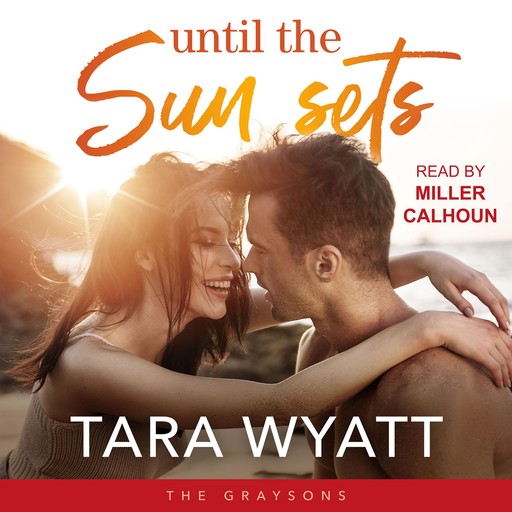 Until the Sun Sets, Tara Wyatt