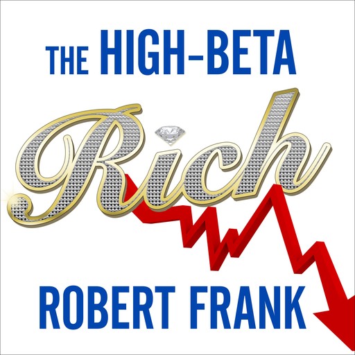 The High-Beta Rich, Robert Frank