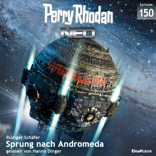 Perry Rhodan Neo 150: Sprung nach Andromeda, Rüdiger Schäfer