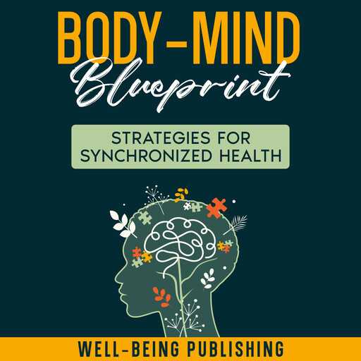 Body-Mind Blueprint, Well-Being Publishing