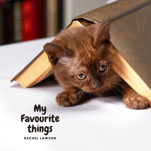 My Favorite Things, Rachel Lawson