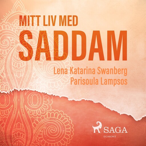 Mitt liv med Saddam, Parisoula Lampsos, Lena Katrina Swanberg