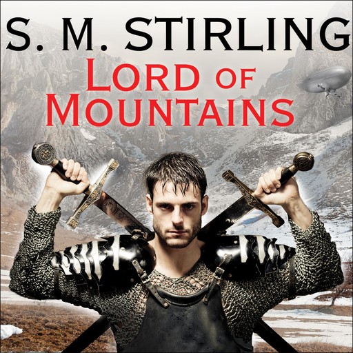 Lord of Mountains, S.M.Stirling