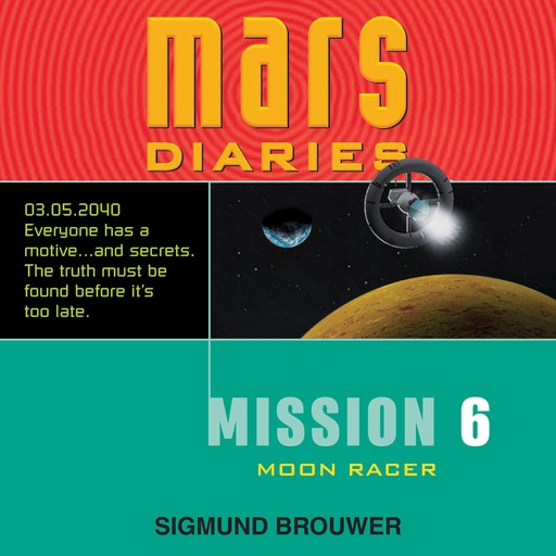 Mission 6, Sigmund Brouwer