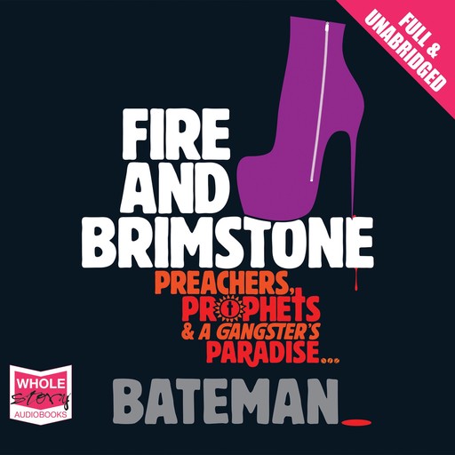 Fire and Brimstone, Colin Bateman