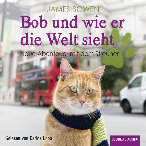 Neue Abenteuer mit dem Streuner, James Bowen