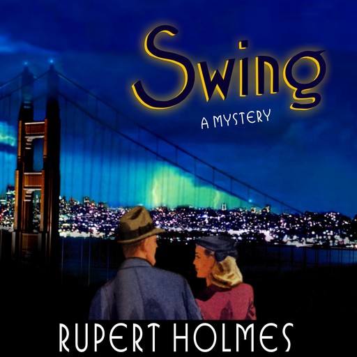 Swing, Rupert Holmes