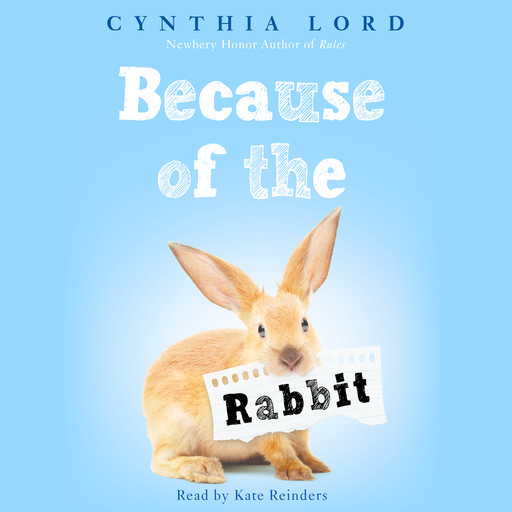 Because of the Rabbit (Scholastic Gold), Lord Cynthia