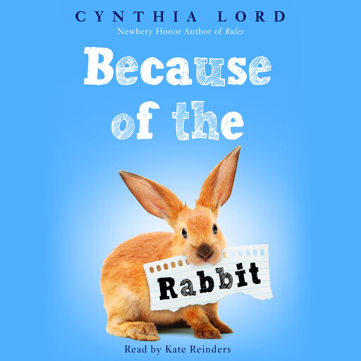 Because of the Rabbit (Scholastic Gold), Lord Cynthia
