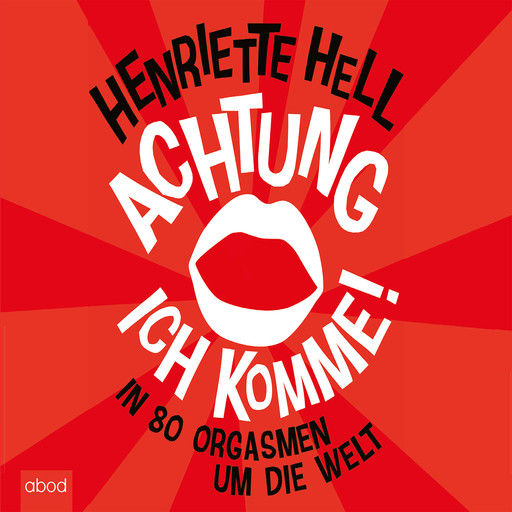 Achtung, ich komme!, Henriette Hell