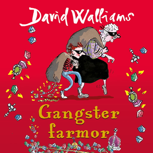 Gangster farmor, David Walliams