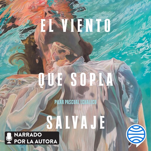 El viento que sopla salvaje, Pilar Pascual Echalecu