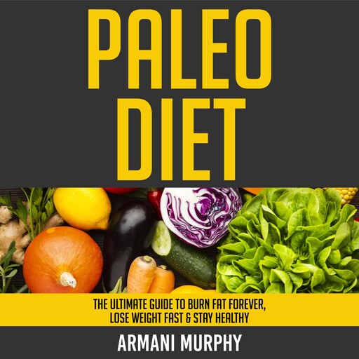 Paleo Diet, Armani Murphy