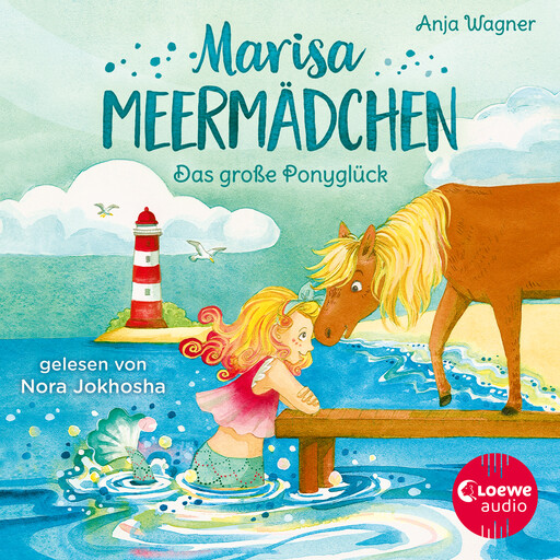 Marisa Meermädchen (Band 2) - Das große Ponyglück, Anja Wagner