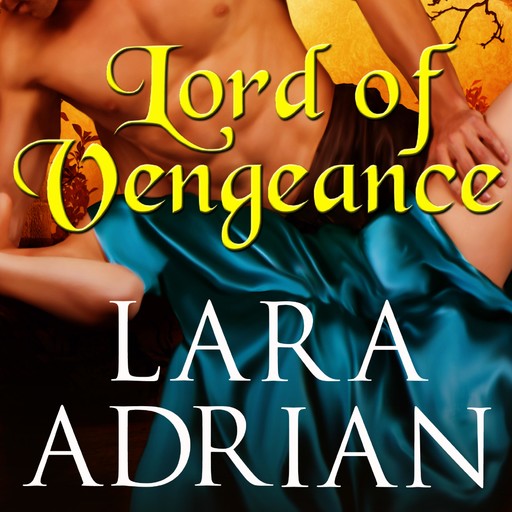 Lord of Vengeance, Lara Adrian