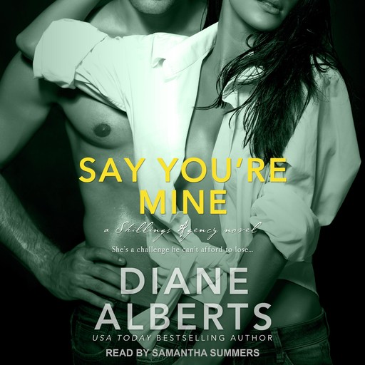 Say You’re Mine, Diane Alberts