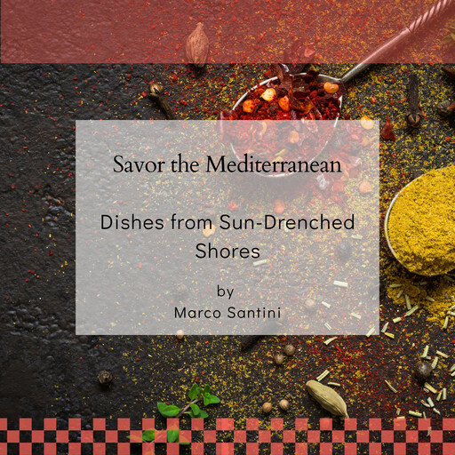 Savor the Mediterranean, Marco Santini